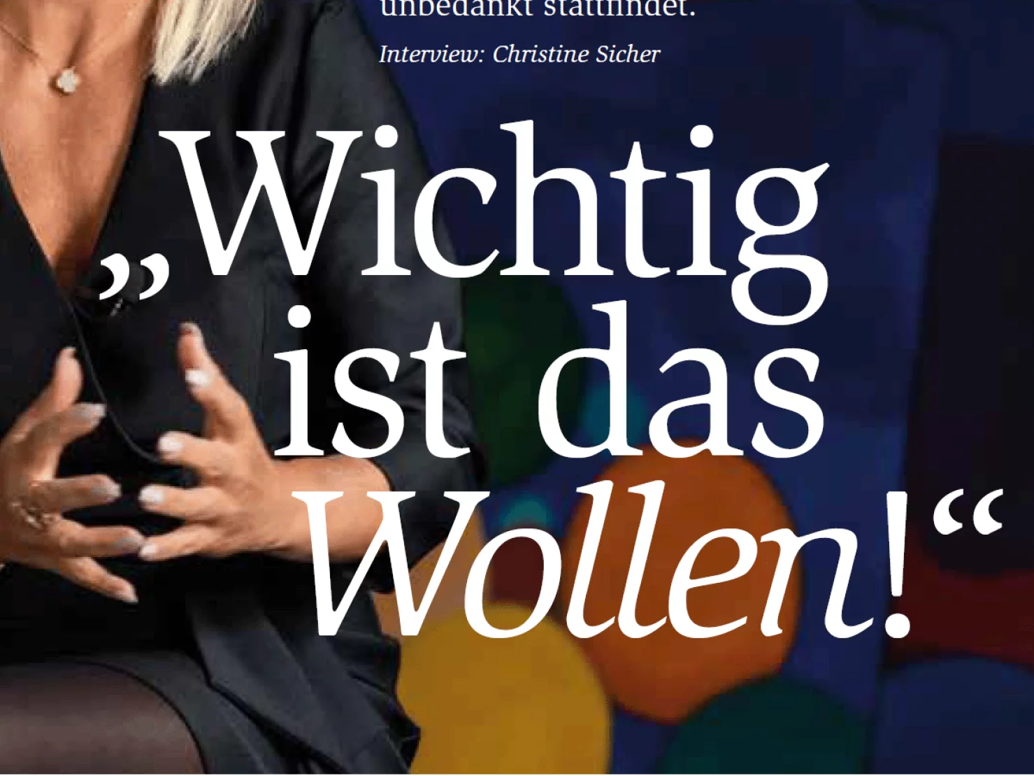 Wichtig ist das Wollen